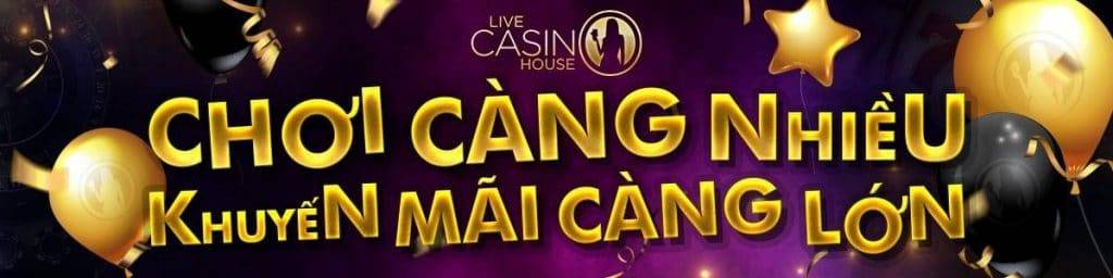Live Casino House Choi Cang Nhieu