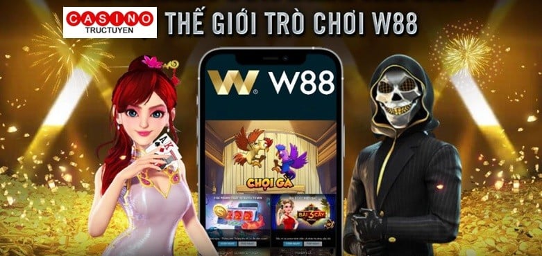 W88 – Casino trực tuyến uy tín chơi cực đã