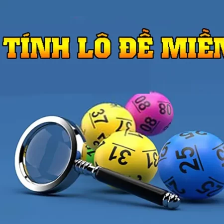 Mẹo chơi lô đề miền Bắc giúp bạn trúng lớn mỗi ngày tại casino trực tuyến việt nam